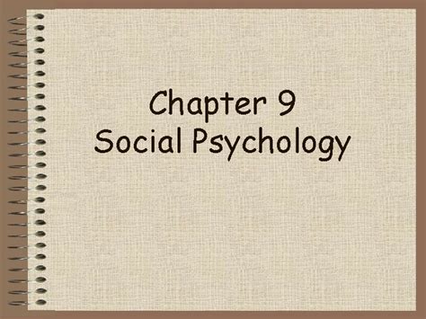 ap psychology social psychology quizlet|chapter 9 social psychology quizlet.